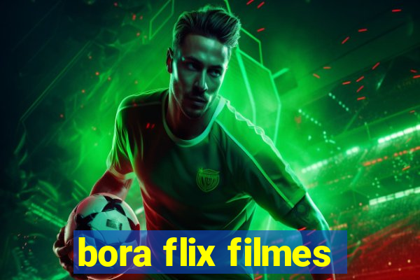 bora flix filmes